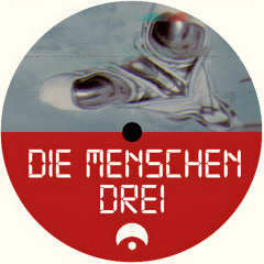 Die Menschen Drei