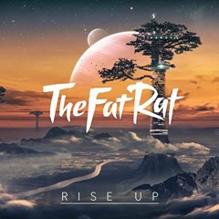Rise Up By the FatRat