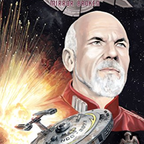[VIEW] EBOOK 💜 Star Trek: TNG: Mirror Broken #1 by  Scott Tipton,David Tipton,J.K. W