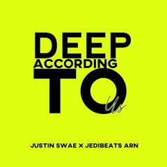 Deep according to us (prod.by JeDibeats arn)