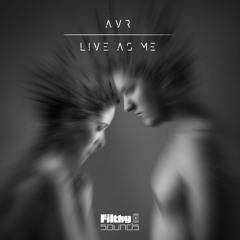 AVR - Live As Me (Extended Mix)