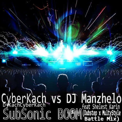 SubSonic BOOM (Dubstep x MultyStyle AI Battle Mix)