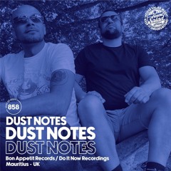 House Saladcast 858 | Dust Notes