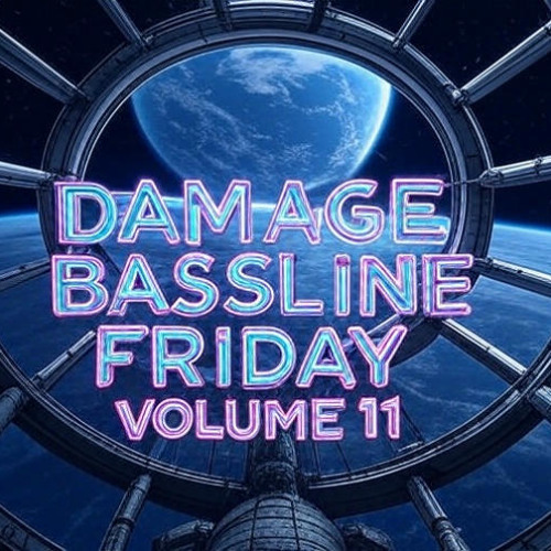 DAMAGE - Bassline Friday Mix Volume 11