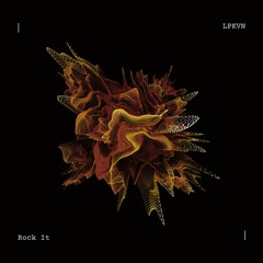 LPKVN - Rock It (Extended Mix)