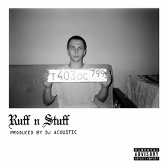 Bound Thug - Ruff 'n' Stuff (prod. by Dj Acoustic)
