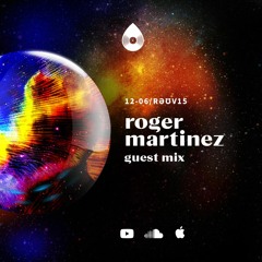 /rəʊv15 - guest mix - roger martinez