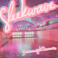 Sleekwave - Summer Night Memories (Out Now On Apple Music, Spotify, Tidal, Deezer)