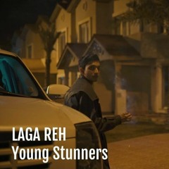 LAGA REH - Young Stunners Talha Anjum Talhah Yunus Prod. Jokhay (Official Music Video)