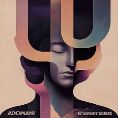 Adomani [Journey Series]
