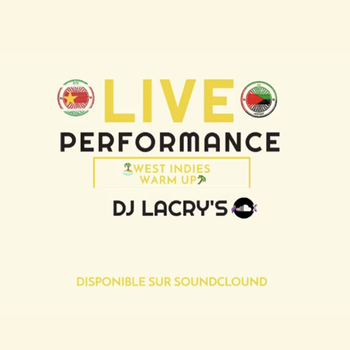 DJ LACRY’S - WEST INDIES WARM UP 2023 (TRAINING LIVE)