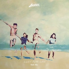 Loréan - Lust for Life feat. KEL