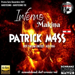 Patrick M4SS @ Fakom United Inferno Makina (160 - 170 Bpm Hardtechno Mix)Exclusivity First Strick