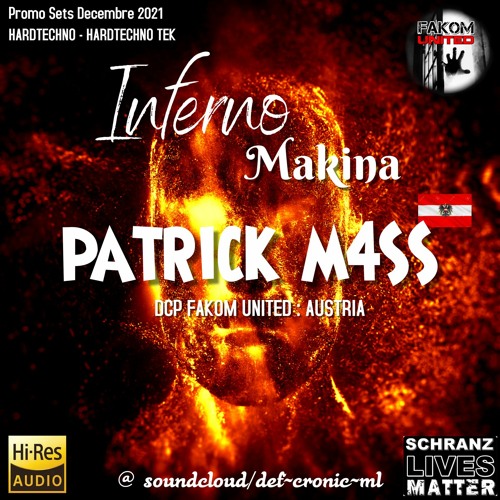 Patrick M4SS @ Fakom United Inferno Makina (160 - 170 Bpm Hardtechno Mix)Exclusivity First Strick