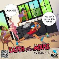 Rox FTB - Catch The Mouse
