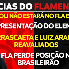 SAMPAOLI NÃO ESTARÁ NO FLA EM 2024 | REAPRESENTAÇÃO DO ELENCO | ARRASCAETA E LUIZ ARAÚJO REAVALIADOS