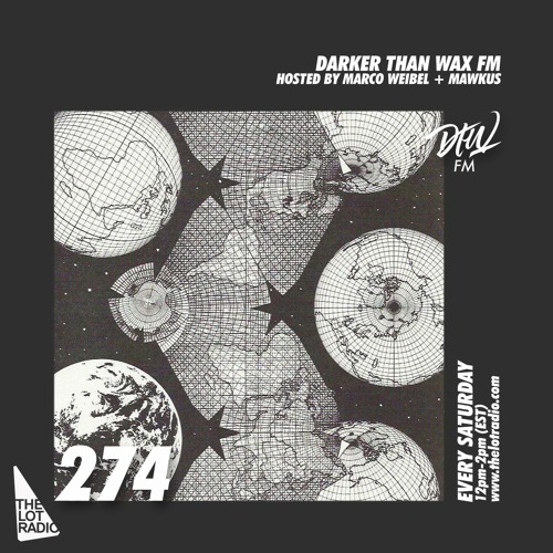 Stream Darker Than Wax Fm 274 3rd July 21 By Darker Than Wax Fm Listen Online For Free On Soundcloud