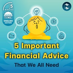 5 Important Financial Advice That We All Need | 5M English EP.8