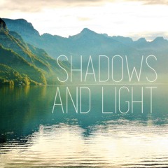 Shadows And Light