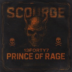 13FORTY7 - Prince of Rage [FREEDL]