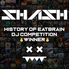 History Of Eatbrain DJ Competition 🥇WINNER🥇 Mix