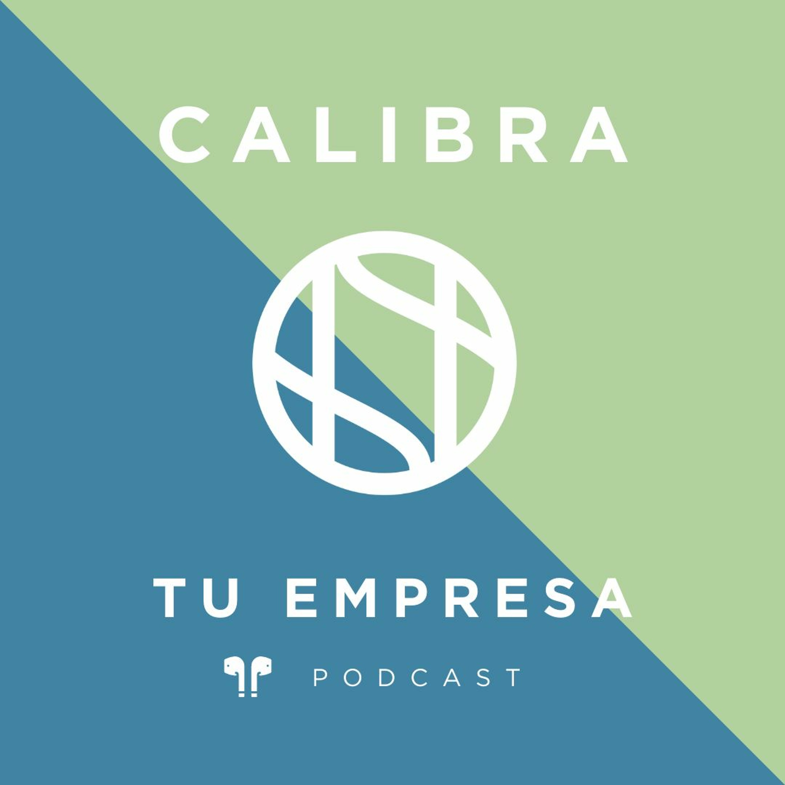 Episodio 1 Calibra tu Empresa: El Poder De La Intención