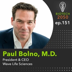 Advancing RNA medicines in genetic diseases, Paul Bolno, President & CEO, Wave Life Sciences