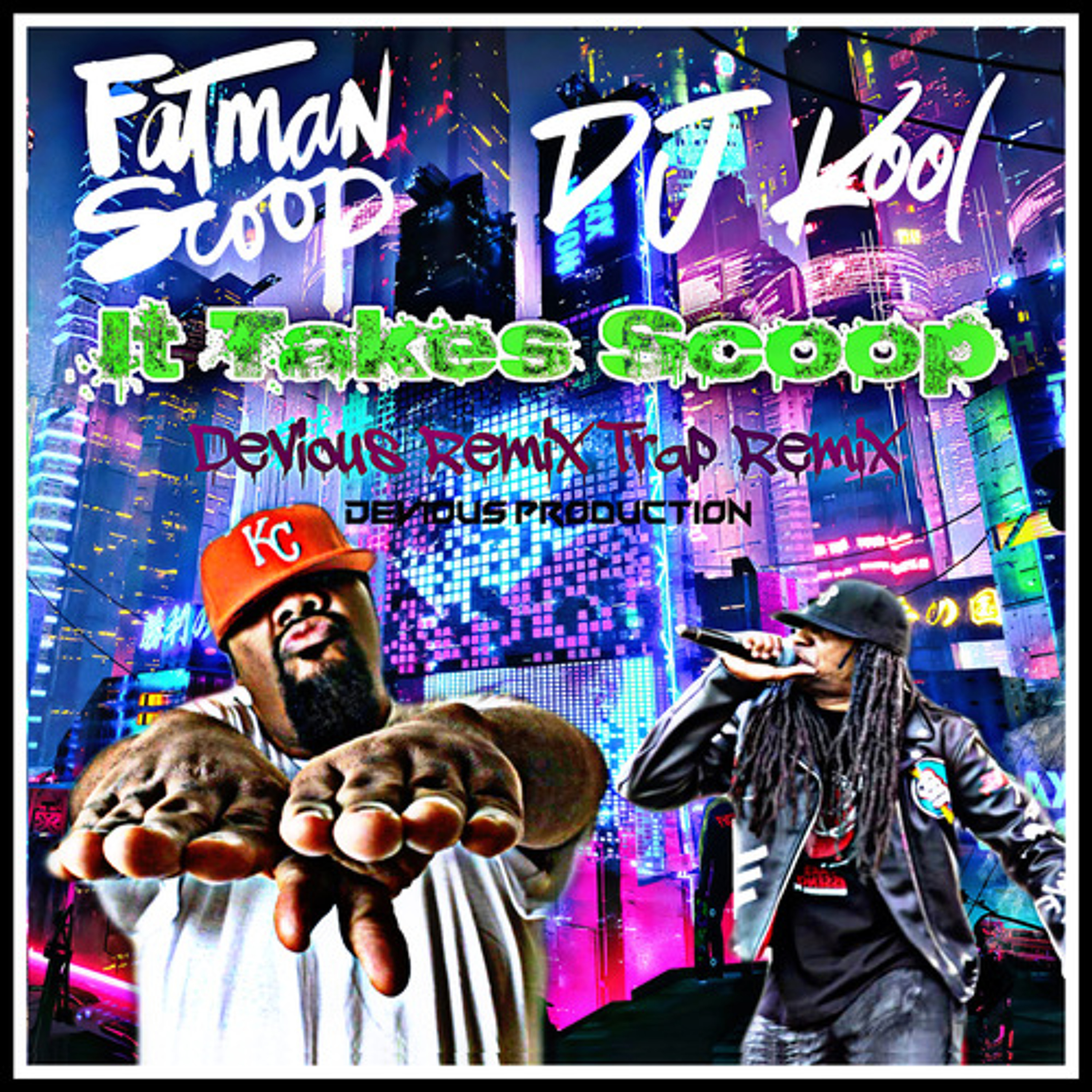 Fatman Scoop Ft. DJ Kool - It Takes Scoop (Devious Remix Trap Remix) episode artwork