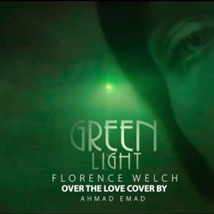Green Light " Over The Love "