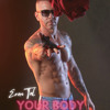 Download Video: Your Body (Eran Tal remix)