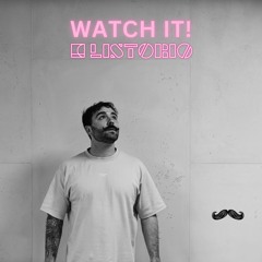 Listorio - Watch It! (Extended)