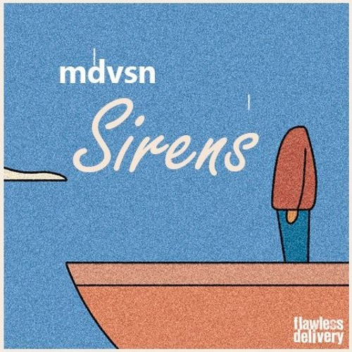 Mdvsn - Sirens
