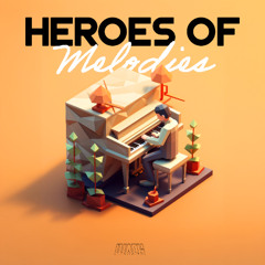 Heroes Of Melodies - D-Jack