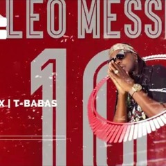 LEO MESSI - TONYMIX FEAT T - BABAS