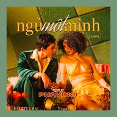 HIEUTHUHAI - ngủ một mình ft. negav (Phavinci edit)