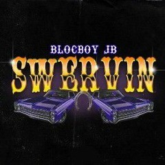 BlocBoy JB - Swervin #SLOWED