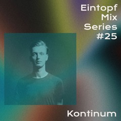 Eintopf mix series: Kontinum