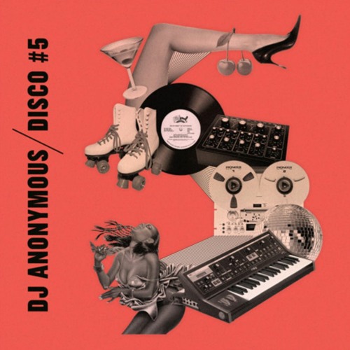DJ Anonymous /// DISCO #5
