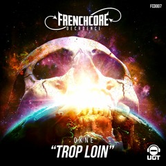 OKNE - Trop Loin