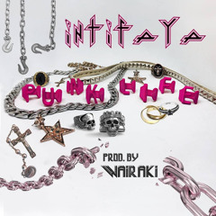 Intifaya - Punklife (prod. Wairaki)