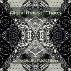 AddictBass - Algorithmical Chaos [158]