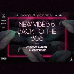 NEW VIBES 6 NICOLAS LOPEZ