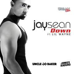 Jay Sean - Down (Uncle & Baker X James Kaduro Remix) [FILTERED FOR SC]