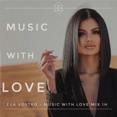 Music With Love by Eva Voytko