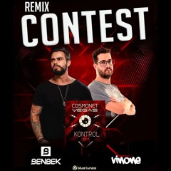 Kontrol - Cosmonet & Vegas - Benbek & Vin One (Remix)