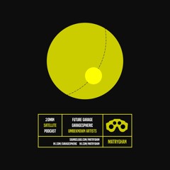 Satellite Future Garage Podcast Of Umbeknown Garagespheric Artists, By Matryghan