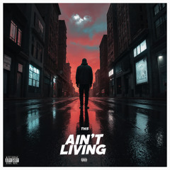 This Ain’t Living