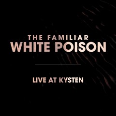 White Poison (Live at Kysten)