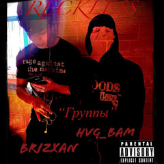 brizxanXHVG_bam- Группы(bands)