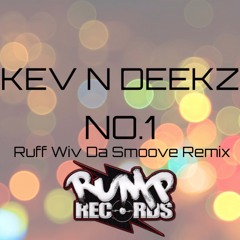 No.1 (Ruff Wiv Da Smoove Remix)